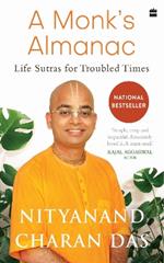 A Monk's Almanac: Sutras for Navigating Life's Most Pressing Issues
