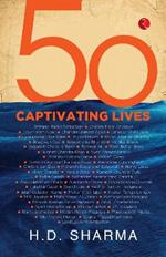 50 Captivating Lives