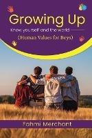 Growing up - Know Yourself and the World (Human Values for Boys)