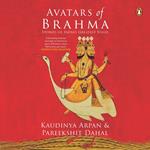 Avatars of Brahma