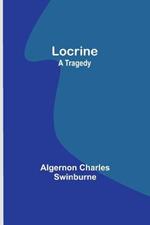 Locrine: A Tragedy