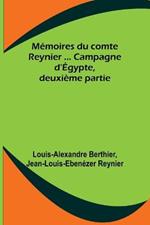 Memoires du comte Reynier ... Campagne d'Egypte, deuxieme partie