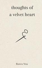 thoughts of a velvet heart