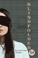 Blindfolded