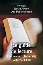 Le guide de lecture The Pocket University Volume XXIII