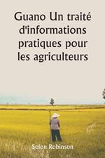 Guano Un traite d'informations pratiques pour les agriculteurs