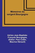 Memoires du sergent Bourgogne