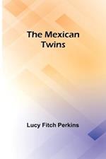 The Mexican Twins