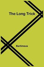 The Long Trick
