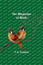 The Migration of Birds