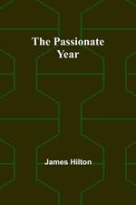 The passionate year