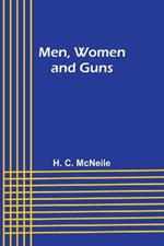 Men, Women and Guns