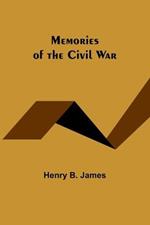 Memories of the Civil War