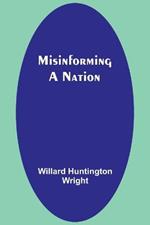 Misinforming a Nation