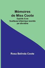 Memoires de Miss Coote: Exploits d'une fouetteuse britannique racontes par elle-meme