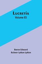 Lucretia Volume 03