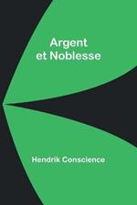 Argent et Noblesse