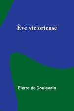 Eve victorieuse