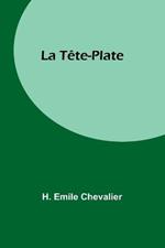 La Tete-Plate