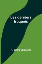 Les derniers Iroquois