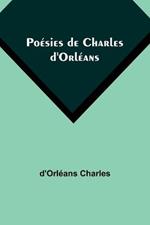 Poesies de Charles d'Orleans