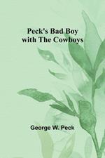 Peck's Bad Boy with the Cowboys