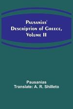 Pausanias' description of Greece, Volume II