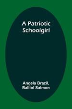 A Patriotic Schoolgirl