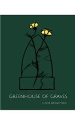 greenhouse of graves