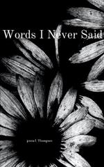 Words I Never Said
