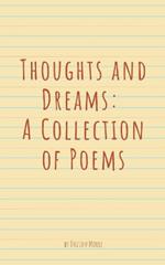 Thoughts and Dreams: A Collection of Poems