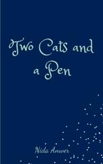 Two Cats and a Pen