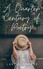 A Quarter Century of Poetry