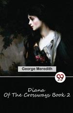 Diana Of The Crossways Book 2