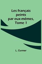 Les français peints par eux-mêmes, Tome 1