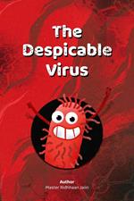 The Despicable Virus