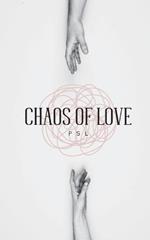 Chaos of Love