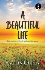 A Beautiful Life