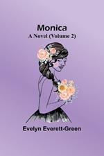 Monica: A Novel (Volume 2)