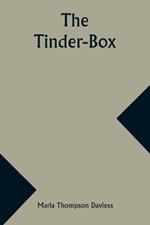 The Tinder-Box