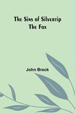 The Sins of Silvertip the Fox