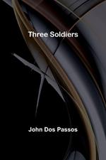 Three Soldiers