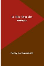 Le IIme livre des masques