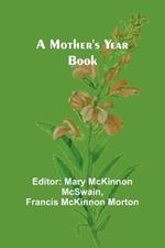 A Mother's Year Book