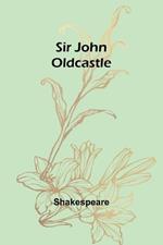 Sir John Oldcastle