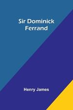 Sir Dominick Ferrand