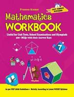 Mathematics Workbook Class 7: Useful for Unit Tests, School Examinations & Olympiads