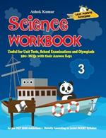 Science Workbook Class 3: Useful for Unit Tests, School Examinations & Olympiads
