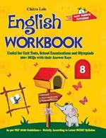 English Workbook Class 8: Useful for Unit Tests, School Examinations & Olympiads