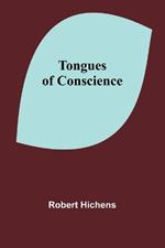 Tongues of Conscience